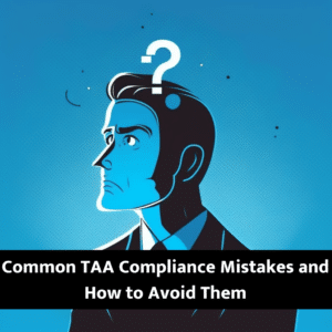 TAA Compliance Mistakes